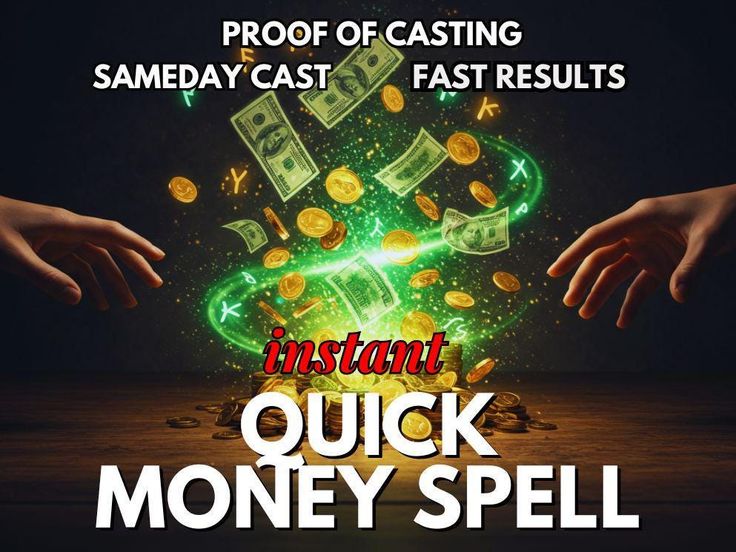 Adjunto INSTANT QUICK MONEY Spell _ Fast Cash _ Urgent Bills _ Wealth Magnet _ Emergency Funds _ Lucky Break _ Payday Energy _ Money Flow.jfif